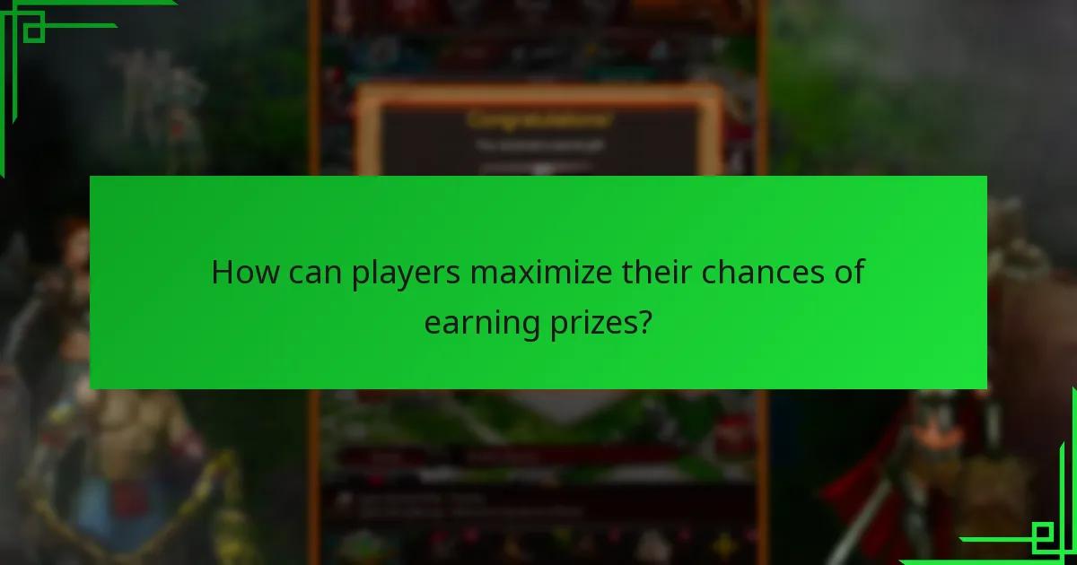 How can players maximize their chances of earning prizes?