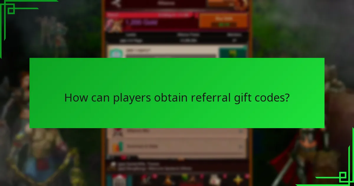 How can players obtain referral gift codes?