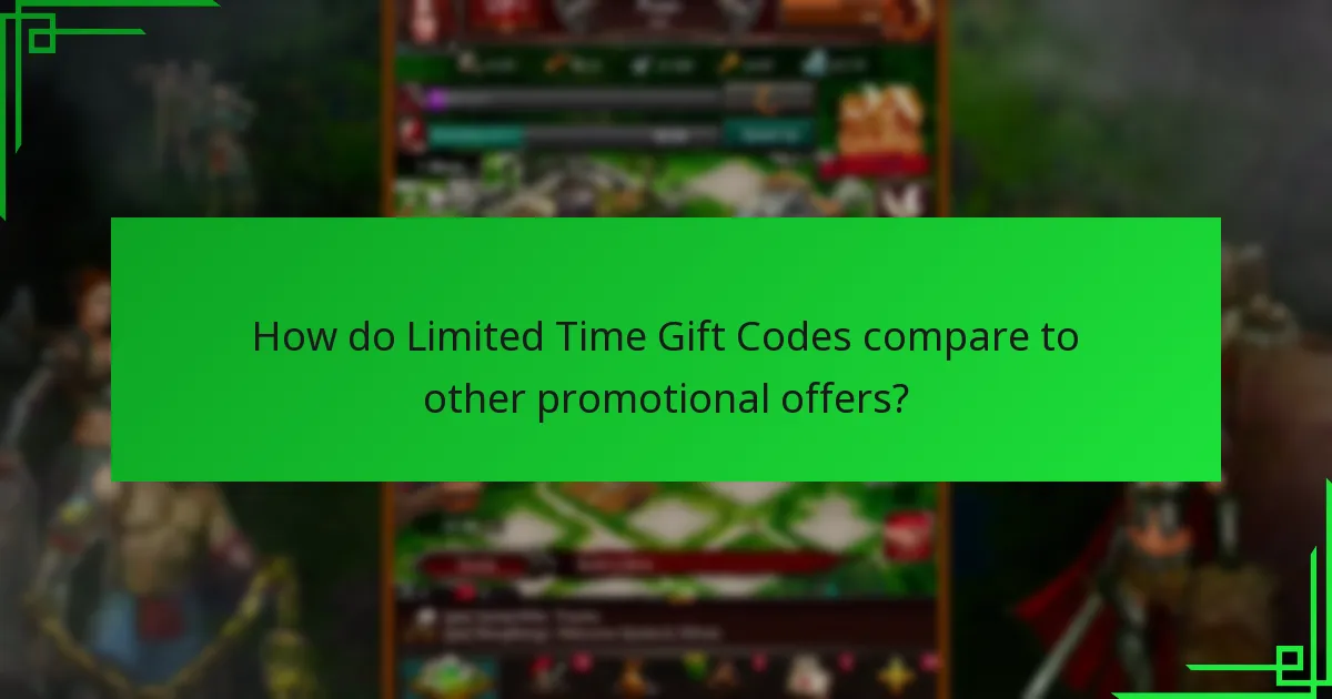 How do Limited Time Gift Codes compare to other promotional offers?