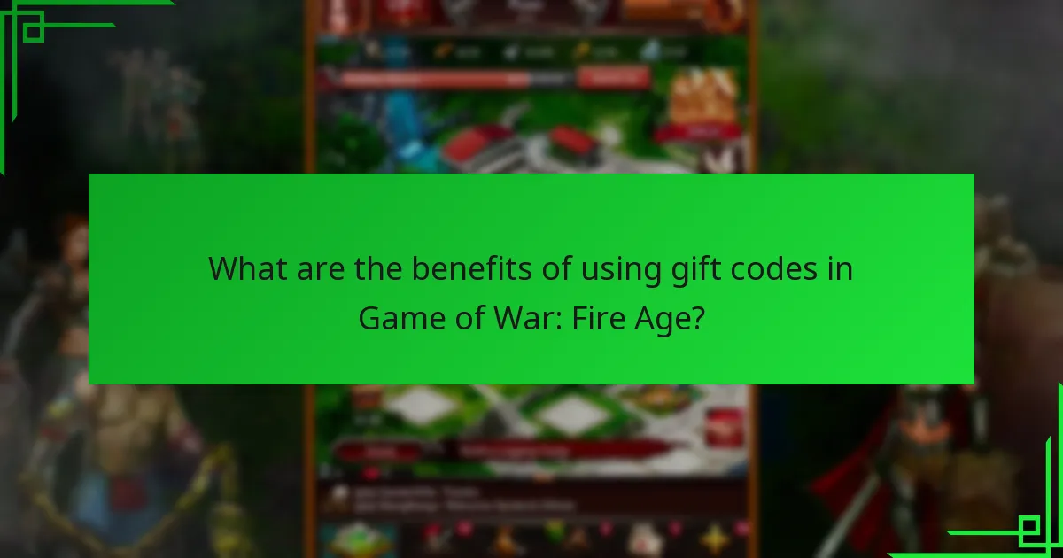 What are the benefits of using gift codes in Game of War: Fire Age?