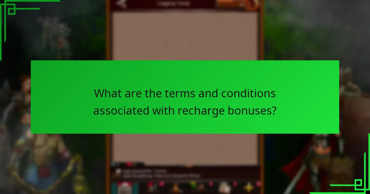 What are the terms and conditions associated with recharge bonuses?