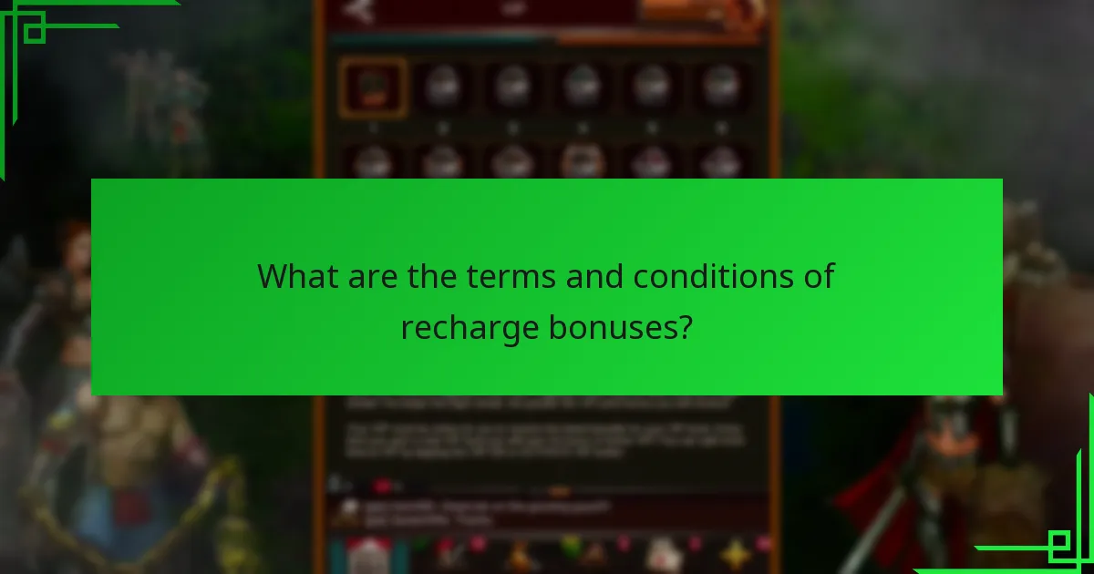 What are the terms and conditions of recharge bonuses?