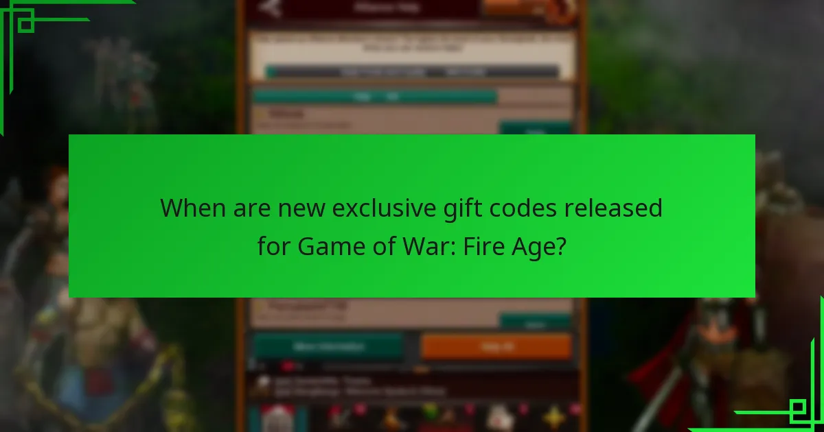 When are new exclusive gift codes released for Game of War: Fire Age?