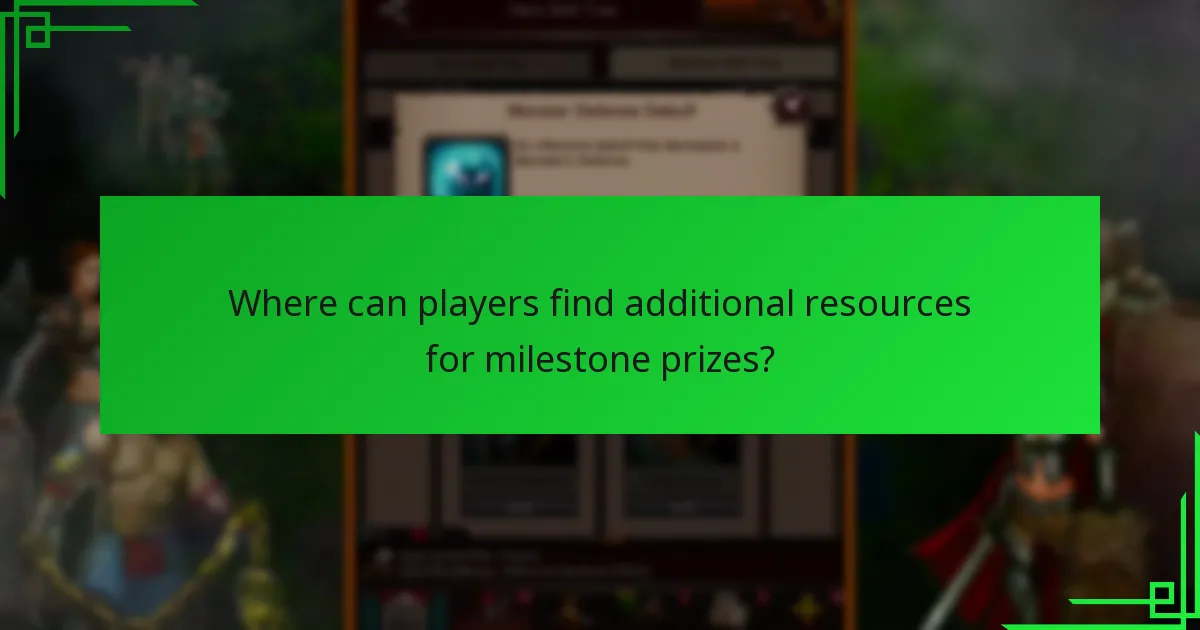 Where can players find additional resources for milestone prizes?