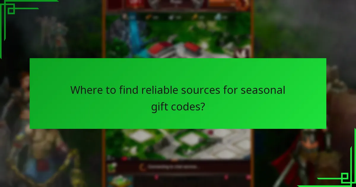 Where to find reliable sources for seasonal gift codes?