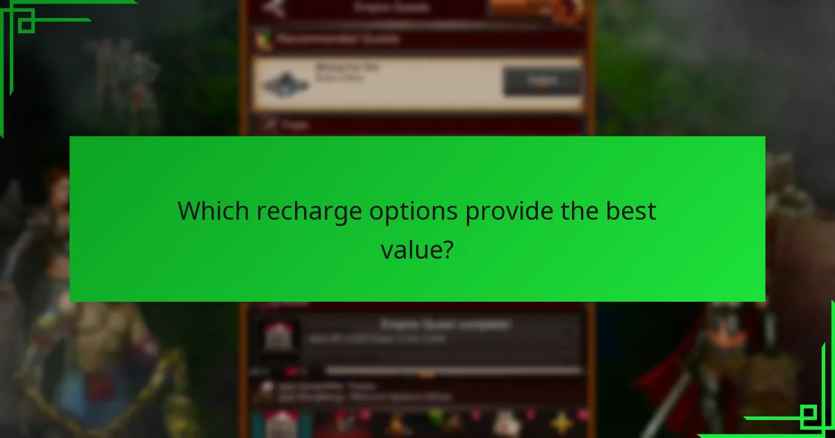 Which recharge options provide the best value?